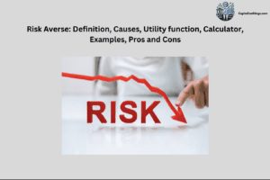 definition of risk averse with calcualtor and its causes and examples