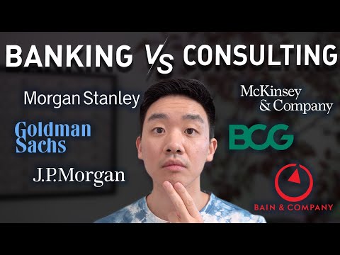 Investment Banking vs. Management Consulting (Thoughts From A Former Banker & Consultant!)