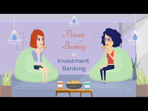 Private Banking vs Investment Banking