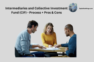 intermediaries and CIF, benefits and losses and working