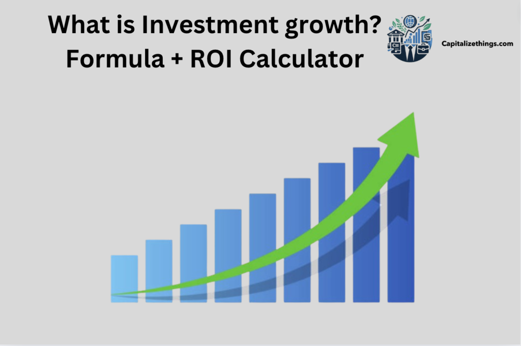 invest growth definition, calculation and formula