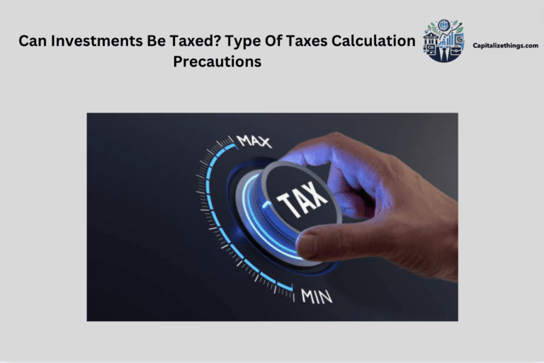 investment tax, types, precautions, formula