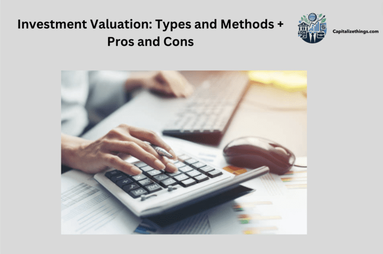 investment valuation, its types, risks and benefits