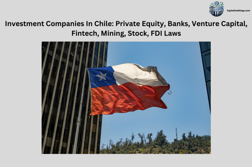 top rated Chile investment companies