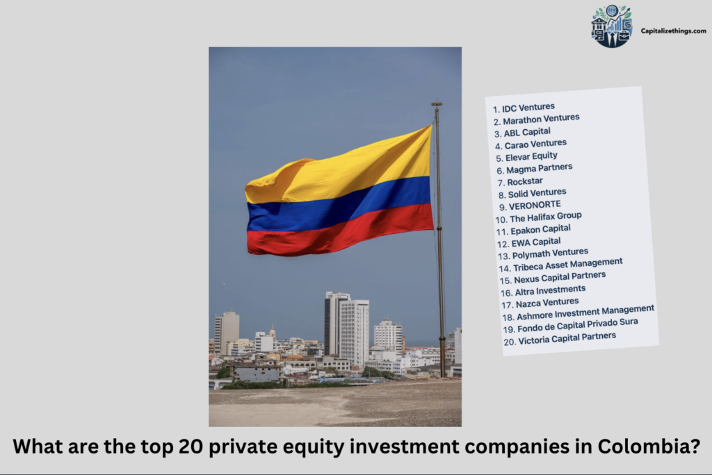 top colombian private equity investment companies