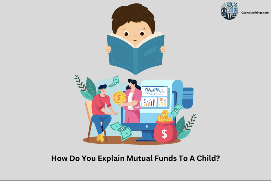 teach a kid about mutual funds