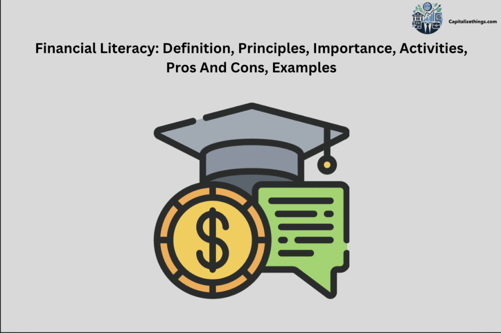 principles of financial literacy with risks and benefits