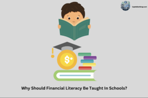 why should kids learn financial literacy in school