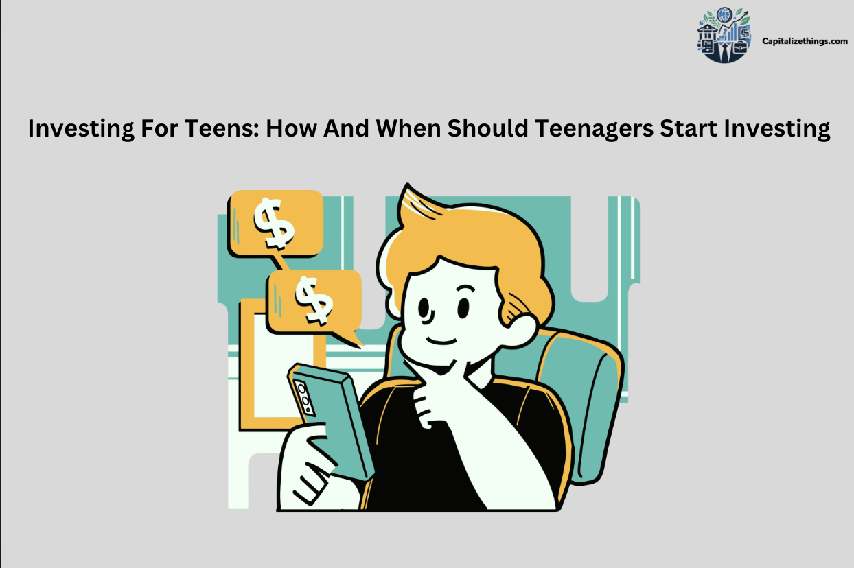 how and when should teenagers invest