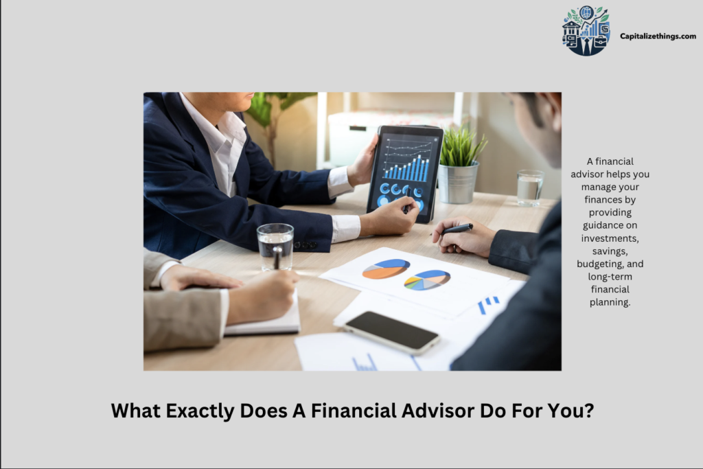 what does financial advisors do help you