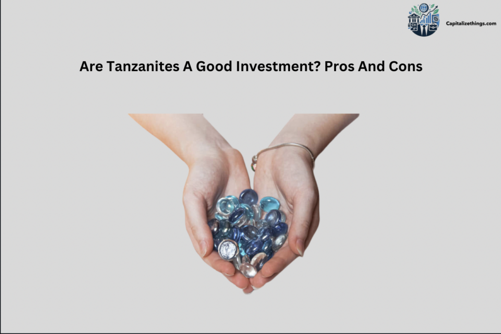 is investing in tanzanites good idea