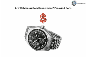 is it good to invest in watches