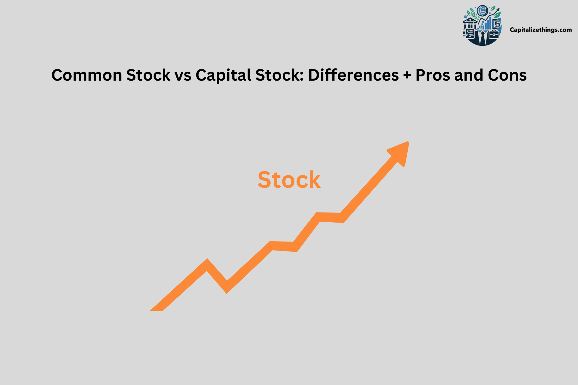 differences and risks and benefits between common and capital stocks